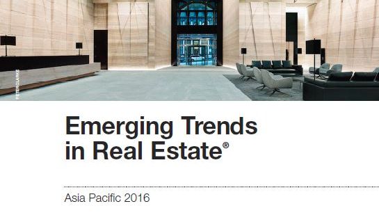 Real estate performance in Asia reflects abundance of capital flowing to core space, and a flight to safe haven markets, says Emerging Trends in Real Estate® Asia Pacific 2016