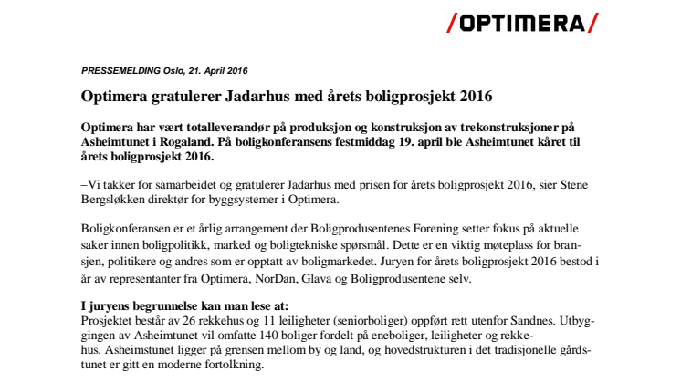 Optimera gratulerer Jadarhus med årets boligprosjekt 2016