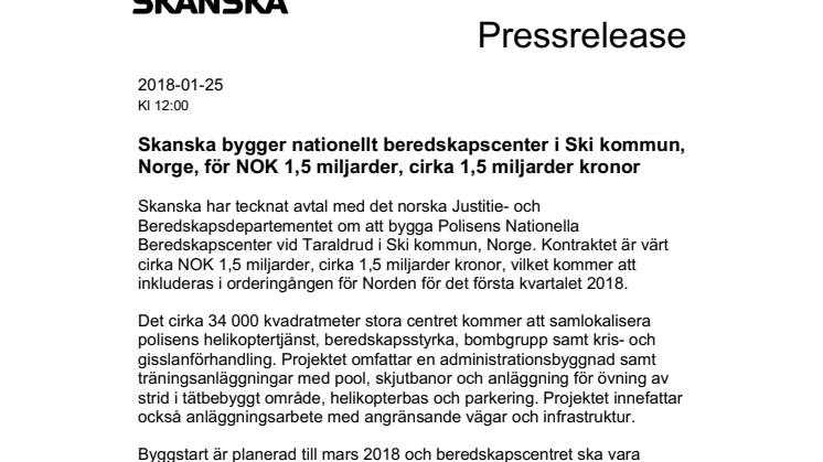 Skanska bygger nationellt beredskapscenter i Ski kommun, Norge, för NOK 1,5 miljarder, cirka 1,5 miljarder kronor