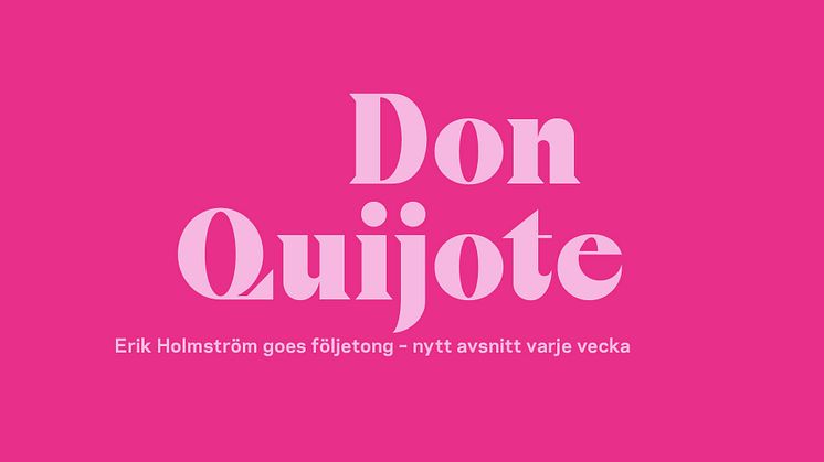Pressinbjudan Don Quijote - Into the Fiction