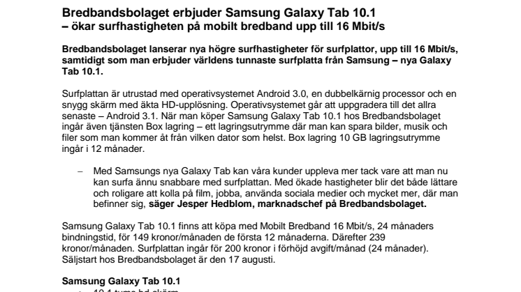 Bredbandsbolaget erbjuder Samsung Galaxy Tab 10.1 - ökar surfhastigheten på mobilt bredband upp till 16 Mbit/s
