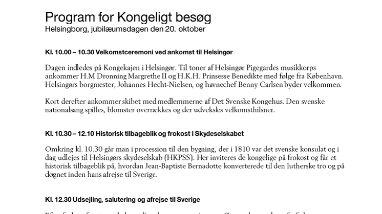 Program for Kongeligt besøk, Helsingborg, jubilæumsdagen den 20. oktober