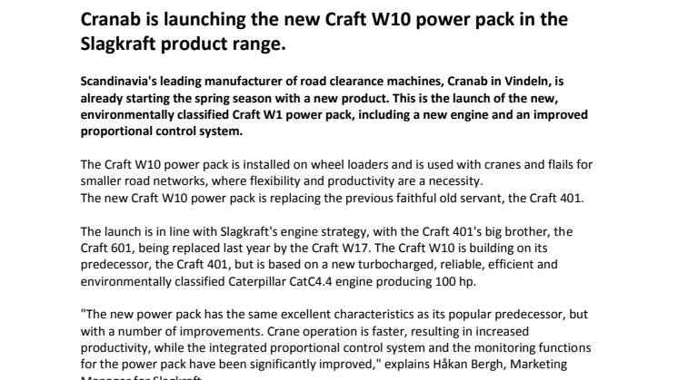 Cranab is launching the new Craft W10 power pack in the Slagkraft product range.