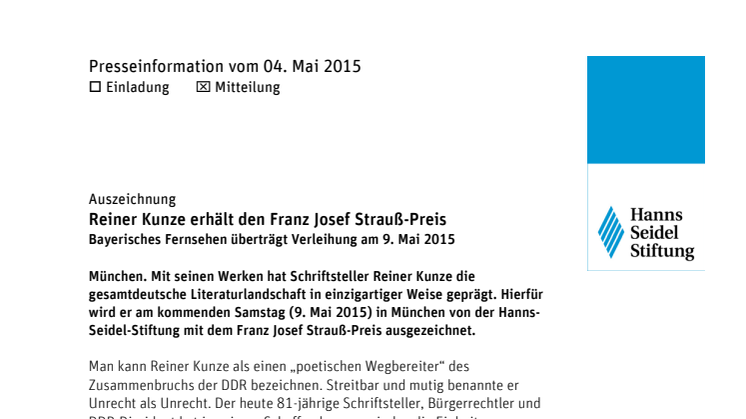 Reiner Kunze erhält den Franz Josef Strauß-Preis − Bayerisches Fernsehen überträgt Verleihung am 9. Mai 2015