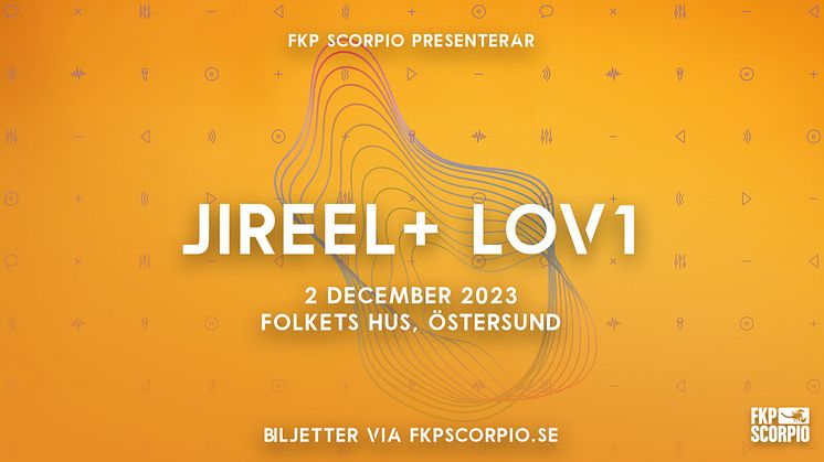 Jireel + LOV1 kommer till Östersund – spelar i Folkets Hus 2 december!