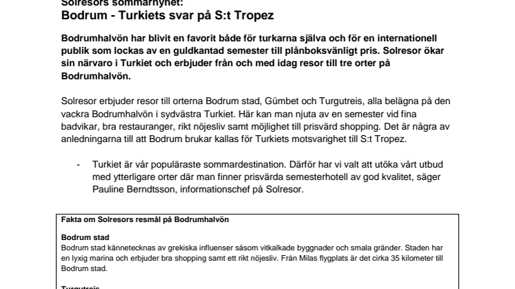 Solresors sommarnyhet: Bodrum - Turkiets svar på S:t Tropez
