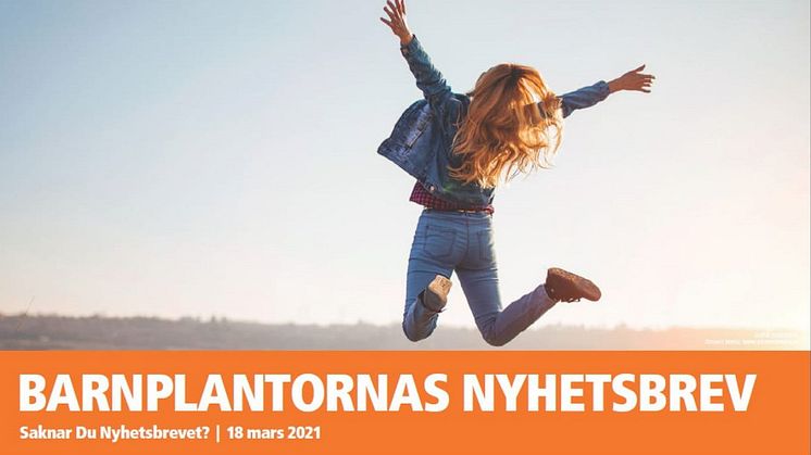 BARNPLANTORNAS NYHETSBREV den 18 mars 2021