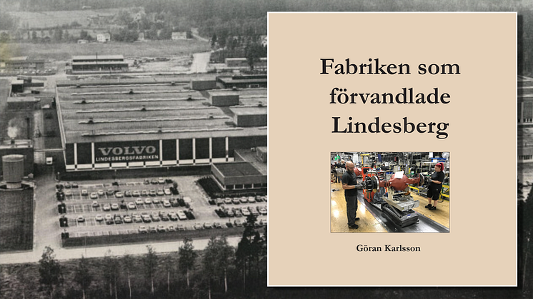Ny hembygdsbok om fabriken som förvandlade Lindesberg