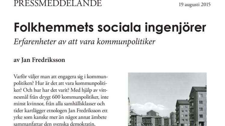 Ny bok lyfter fram kommunpolitikerns roll och röst. "Folkhemmets sociala ingenjörer".