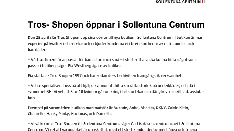 Tros- Shopen öppnar i Sollentuna Centrum
