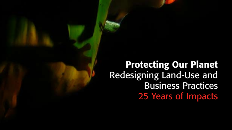 25-årsrapport "Protecting Our Planet: Redesigning Land-Use and Business Practices"