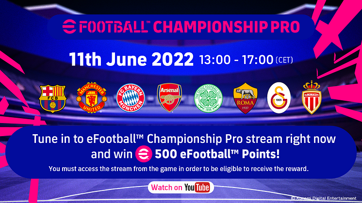 EIGHT PARTICIPANT CLUBS ANNOUNCED FOR eFootball™ CHAMPIONSHIP PRO 2022