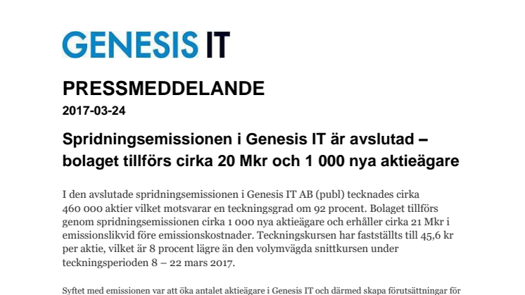 Spridningsemissionen i Genesis IT är avslutad - bolaget tillförs cirka 20 Mkr och 1 000 nya aktieägare