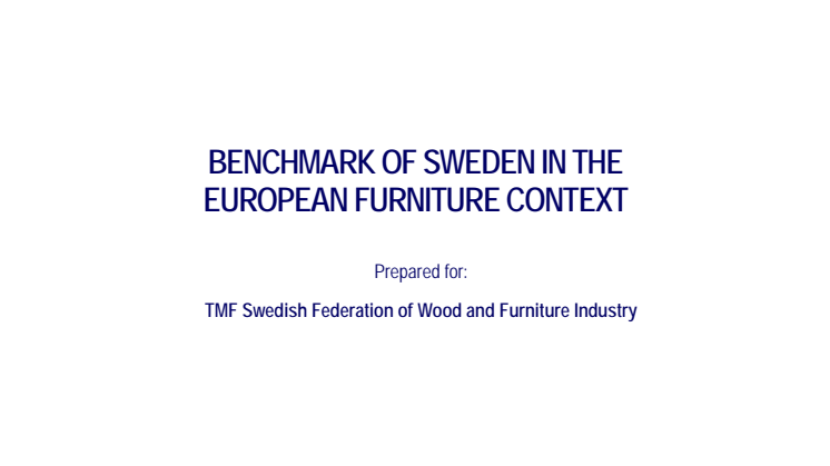 CSIL for TMF - Benchmark of Sweden in the European Furniture Context (201312)
