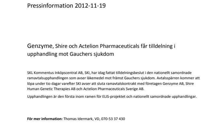 Genzyme, Shire och Actelion Pharmaceuticals får tilldelning i upphandling mot Gauchers sjukdom