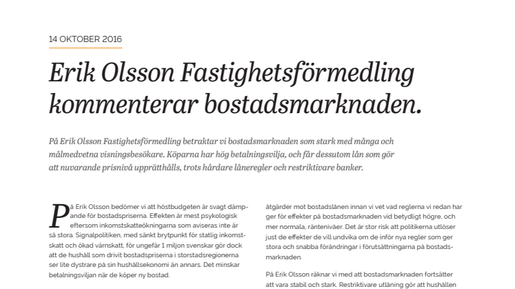 Erik Olsson Fastighetsförmedling kommenterar bostadsmarknaden 14 oktober 2016