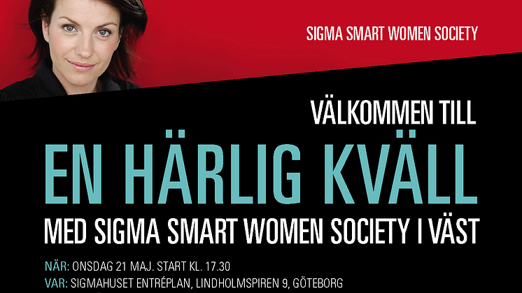 Premiär för Sigma Smart Women Society i Väst den 21 maj!