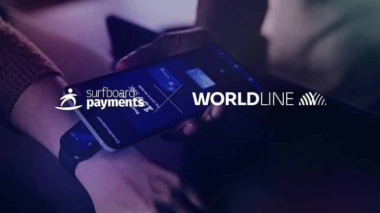 Surfboard Payments och Worldline ingår ett strategiskt partnerskap