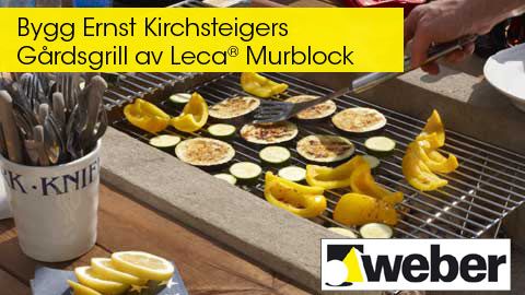 Bygg Ernst Kirchsteigers Gårdsgrill av Leca® Murblock
