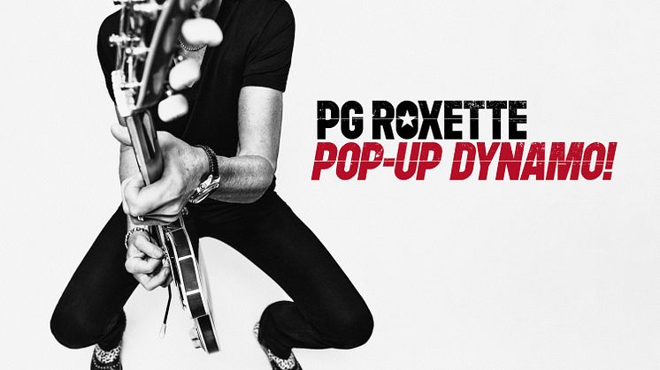 PG Roxette – ”Pop-Up Dynamo!”