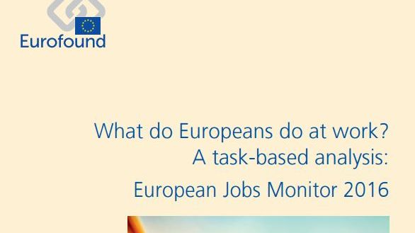 What do Europeans do at work? A task-based analysis: European Jobs Monitor 2016
