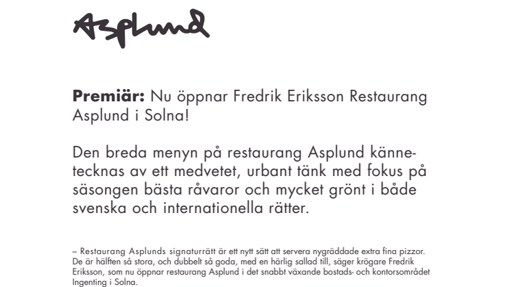 PREMIÄR: Nu öppnar Fredrik Eriksson restaurang Asplund i Solna!