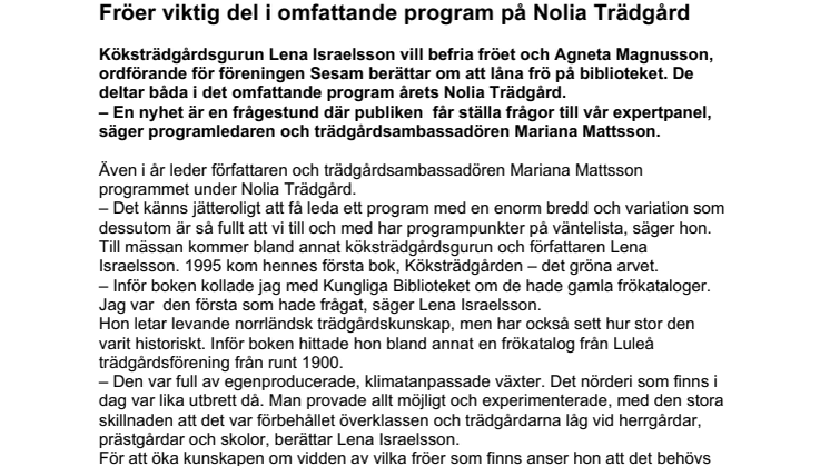 Fröer viktig del i omfattande program på Nolia Trädgård