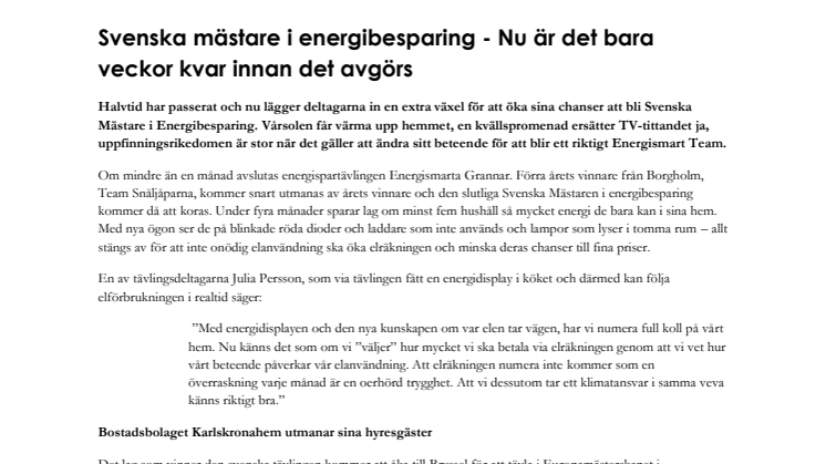 Svenska mästare i energibesparing - Nu är det bara veckor kvar innan det avgörs