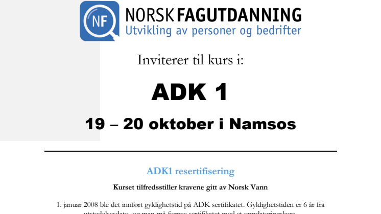 Invitasjon til resertifiseringskurs ADK 1 - i Namsos den 19 oktober 2017.