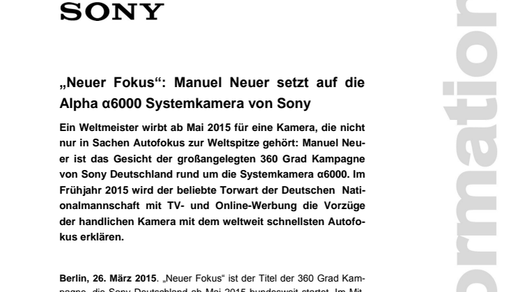„Neuer Fokus“: Manuel Neuer setzt auf die Alpha α6000 Systemkamera von Sony