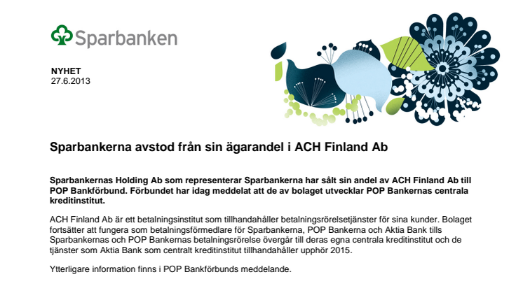 Sparbankerna avstod från sin ägarandel i ACH Finland Ab