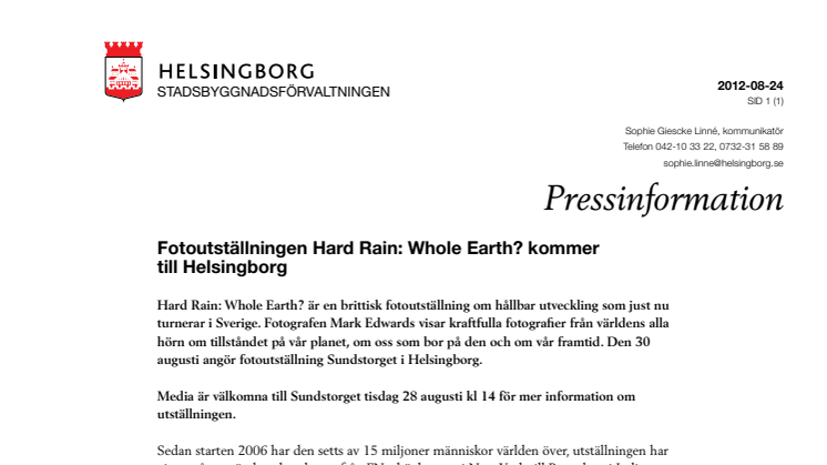 Helsingborg välkomnar fotoutställningen Hard Rain: Whole Earth? 