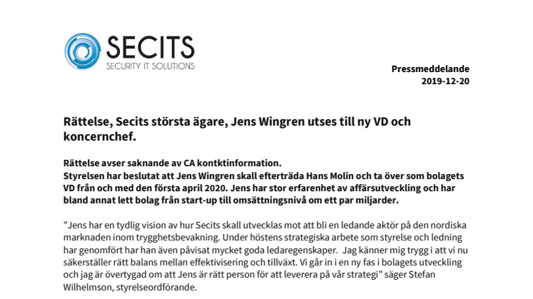Secits största ägare, Jens Wingren utses till ny VD och koncernchef.