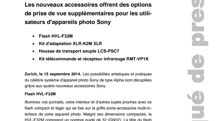 Les nouveaux accessoires offrent des options de prise de vue supplémentaires pour les utilisateurs d'appareils photo Sony