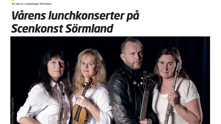 Lunchkonserter på Scenkonst Sörmland våren 2018