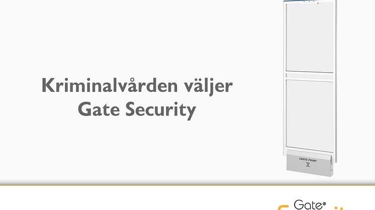 Kriminalvården väljer Gate Security