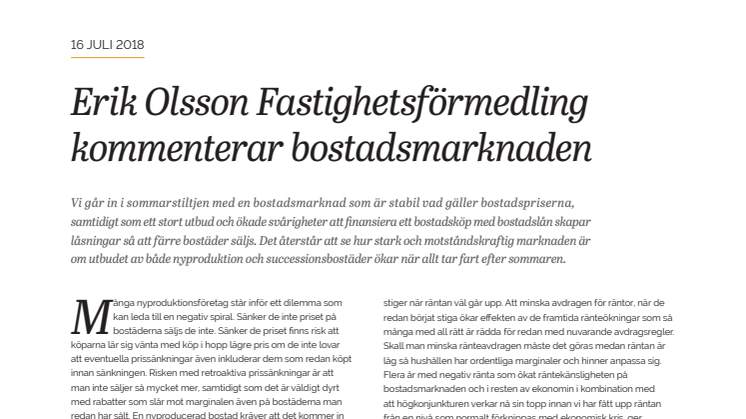 Erik Olsson Fastighetsförmedling kommenterar bostadsmarknaden 16 juli 2018