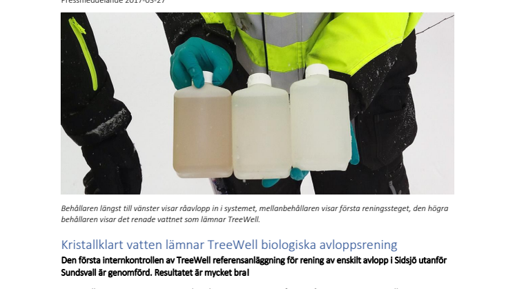 Kristallklart vatten lämnar TreeWell biologiska avloppsrening