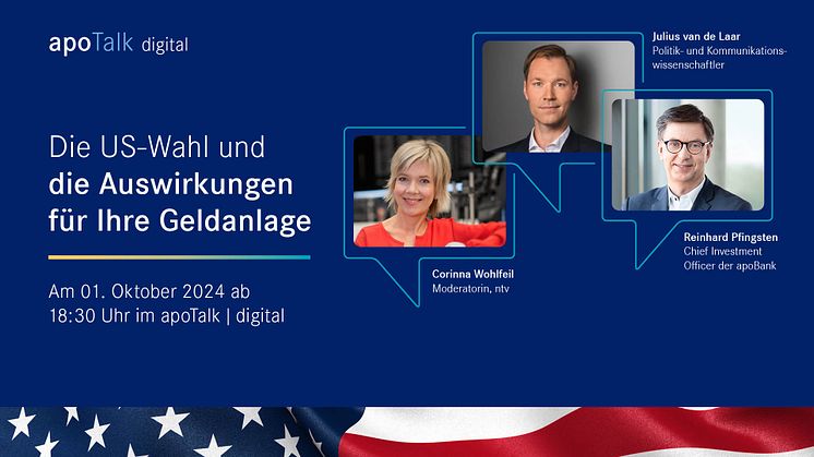 apoTalk digital Vermögen: Die US-Wahl und die Auswirkungen für Ihre Geldanlage