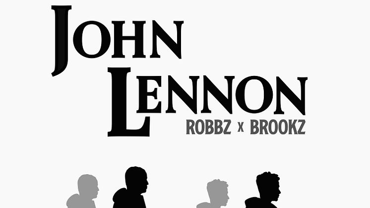 ​Robbz x Brookz släpper singeln ”JOHN LENNON”