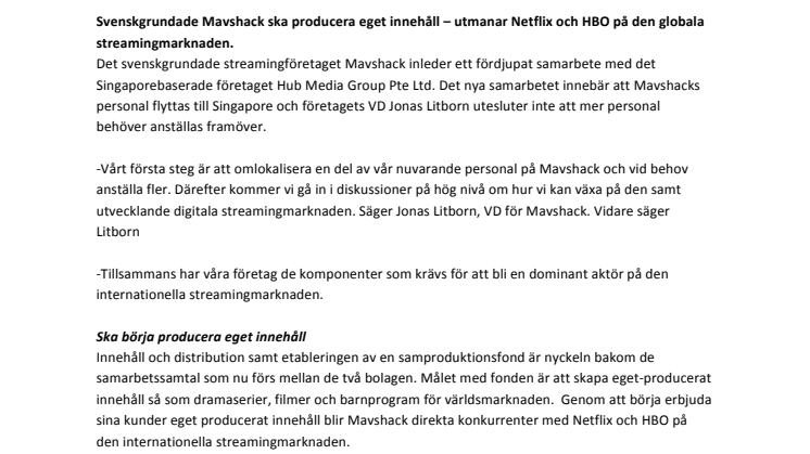 Svenskgrundade Mavshack ska producera eget innehåll – utmanar Netflix och HBO på den globala streamingmarknaden.