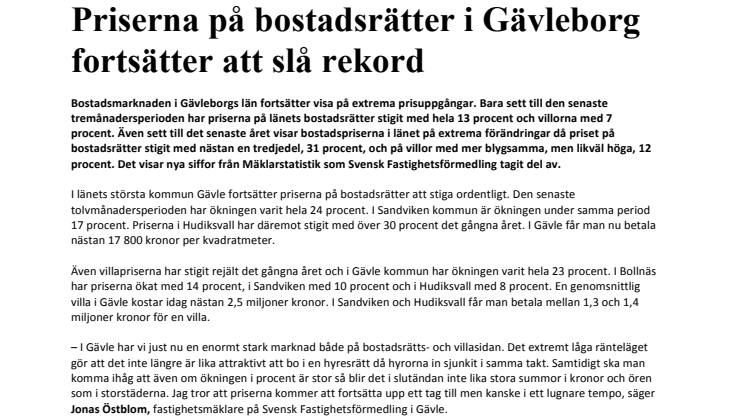 Priserna på bostadsrätter i Gävleborg fortsätter att slå rekord