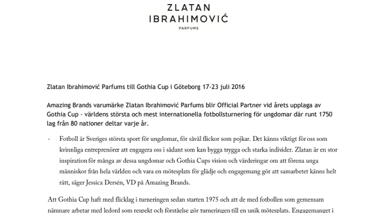 Zlatan Ibrahimović Parfums till Gothia Cup i Göteborg 17-23 juli 2016