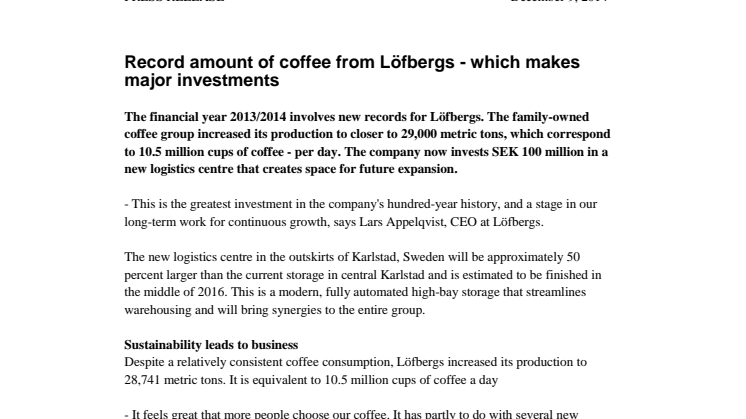 Record amount of coffee from Löfbergs - which makes major investments