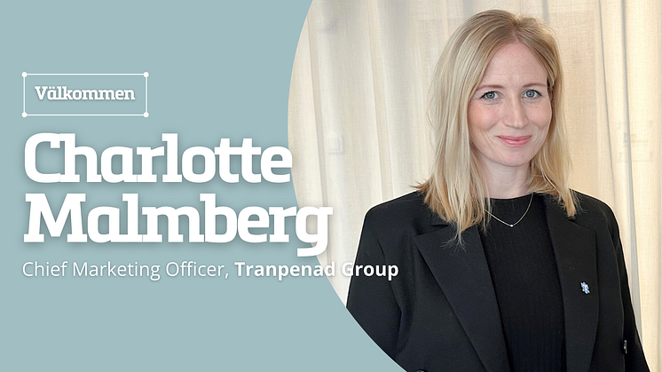Tranpenad siktar mot nya höjder och välkomnar ny Chief Marketing Officer, Charlotte Malmberg.