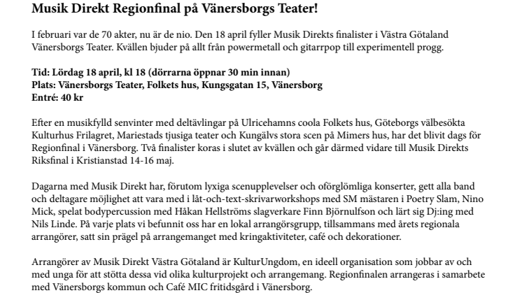 Musik Direkt Regionfinal på Vänersborgs Teater!    