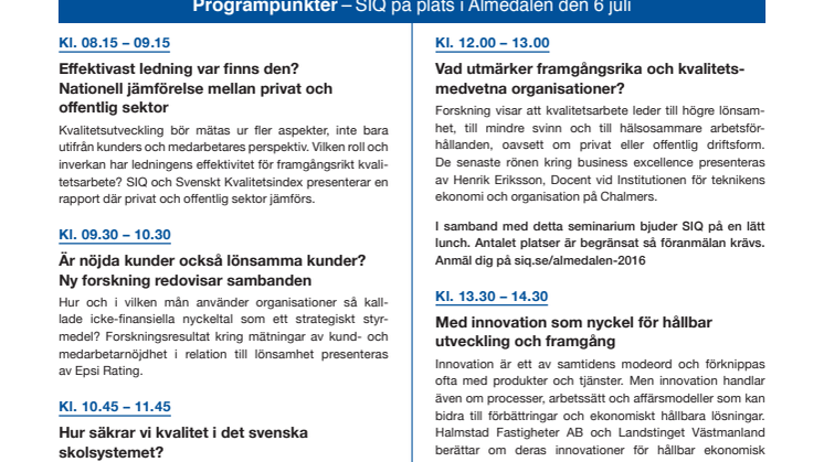 SIQs Program i Almedalen den 6 juli