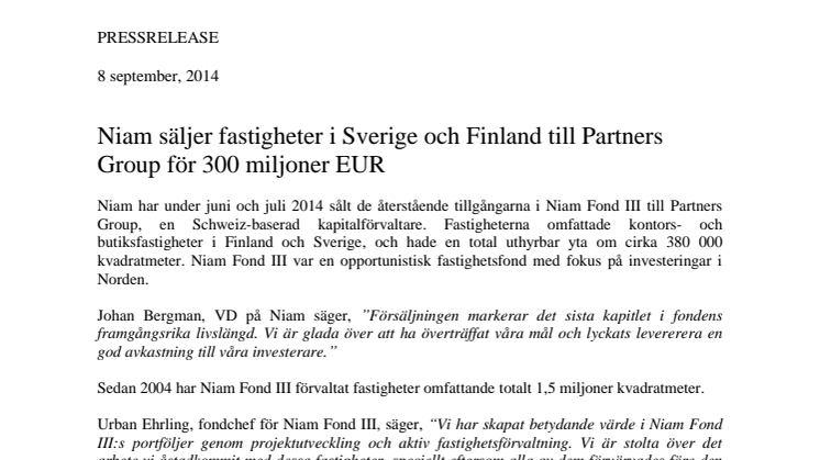 Niam säljer fastigheter i Sverige och Finland till Partners Group för 300 miljoner EUR