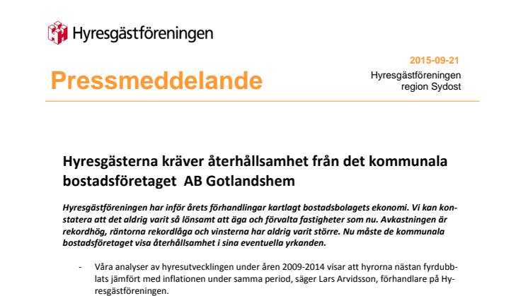 Hyresgästerna kräver återhållsamhet från det kommunala bostadsföretaget – AB Gotlandshem