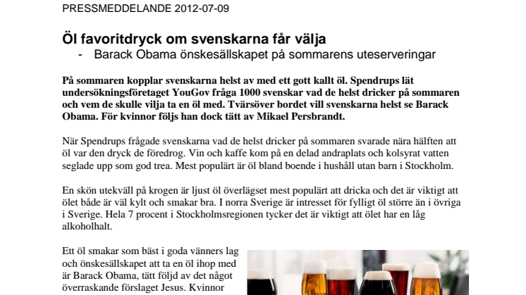 Öl favoritdryck om svenskarna får välja - och tvärsöver bordet vill man helst se Barack Obama